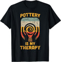 [100% Cotton] Ceramic Design Funny Vintage Pottery is my Therapy for Women T-Shirt Hoodie, Sweatshirt | ZylaModa.com