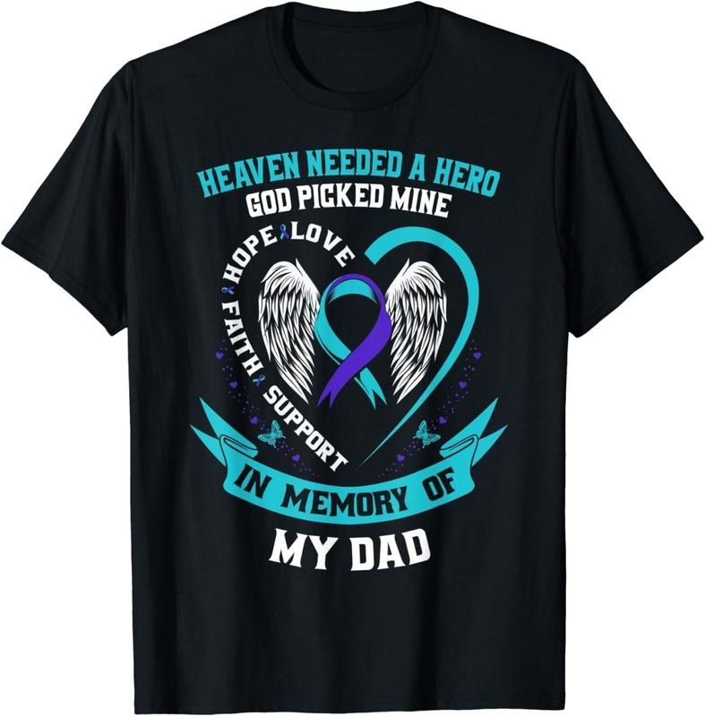 [100% Cotton] Heaven Needed a Hero God Picked My Dad Suicide Awareness T-Shirt Hoodie, Sweatshirt | ZylaModa.com