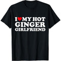 [100% Cotton] I Love My Ginger Girlfriend I Heart My Hot Girlfriend Bf T-Shirt Summer Tshirt Shortsleeve Casual...