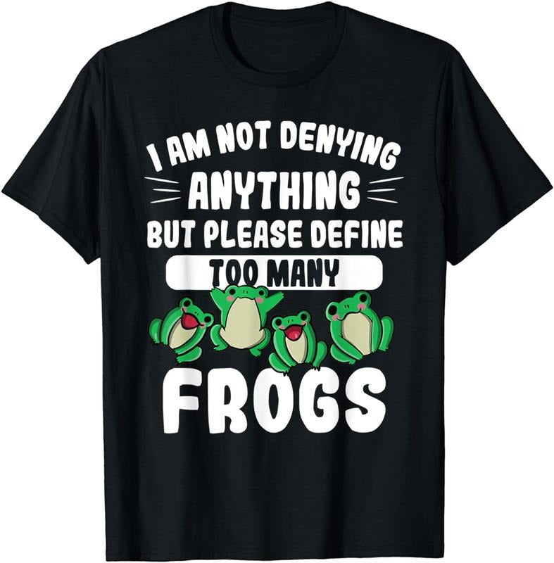 [100% Cotton] Not Denying Anything Define Too Many Frogs Funny Frog Women T-Shirt Hoodie, Sweatshirt | ZylaModa.com