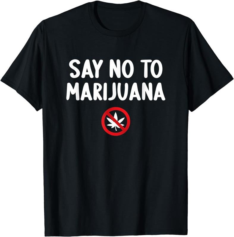 [100% Cotton] Say no to marijuana T-Shirt Hoodie, Sweatshirt | ZylaModa.com
