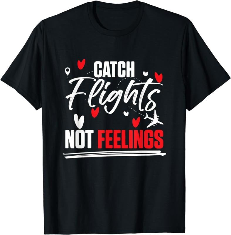 [100% Cotton] World Traveling - Catch Flights Not Feelings T-Shirt Hoodie, Sweatshirt | ZylaModa.com