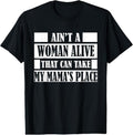 100% Cotton Aint a Woman Alive That Can Take My Mamas Place Gift Shirt T-Shirt Hoodie, Sweatshirt | ZylaModa.com