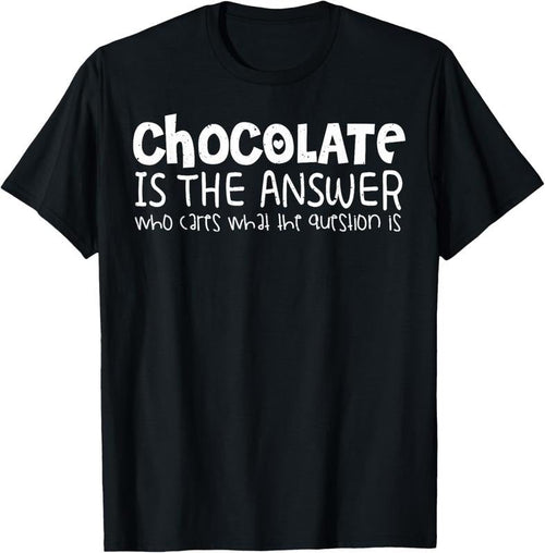 100% Cotton Chocolate Lover Funny - Chocolate Is The Answer T-Shirt Hoodie, Sweatshirt | ZylaModa.com