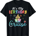 [100% Cotton]Cruise Birthday Party Vacation Trip It's My Birthday Cruise T-Shirt Hoodie, Sweatshirt | ZylaModa.com