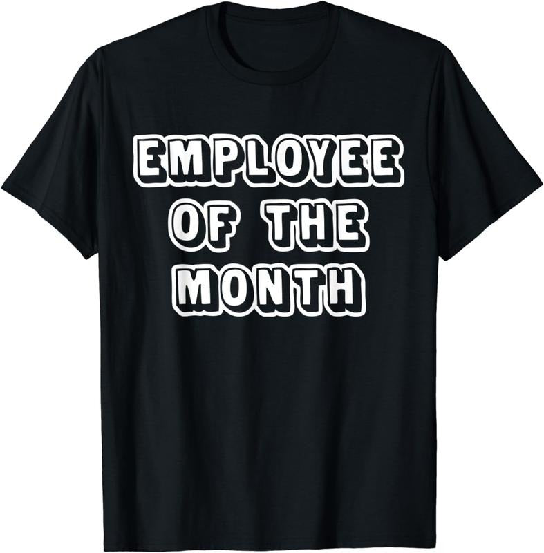 [100% Cotton]Employee Of The Month T-Shirt funny saying job office work T-Shirt Hoodie, Sweatshirt | ZylaModa.com