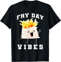 [100% Cotton]Fry Day Vibes Every Day Is Fryday Funny French Fries Lovers T-Shirt Hoodie, Sweatshirt | ZylaModa.com