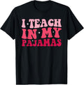 100% Cotton Funny Homeschool Mom Teacher I Teach In My Pajamas For Women T-Shirt Hoodie, Sweatshirt | ZylaModa.com