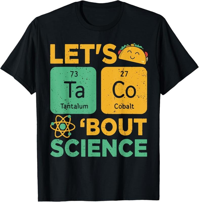 100% Cotton Funny Lets Tacos Bout Science-Shirt Scientist Teacher T-Shirt Hoodie, Sweatshirt | ZylaModa.com