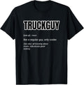 100% Cotton Funny Pickup Truck Guy Gift - Truck Guy Definition T-Shirt Hoodie, Sweatshirt | ZylaModa.com