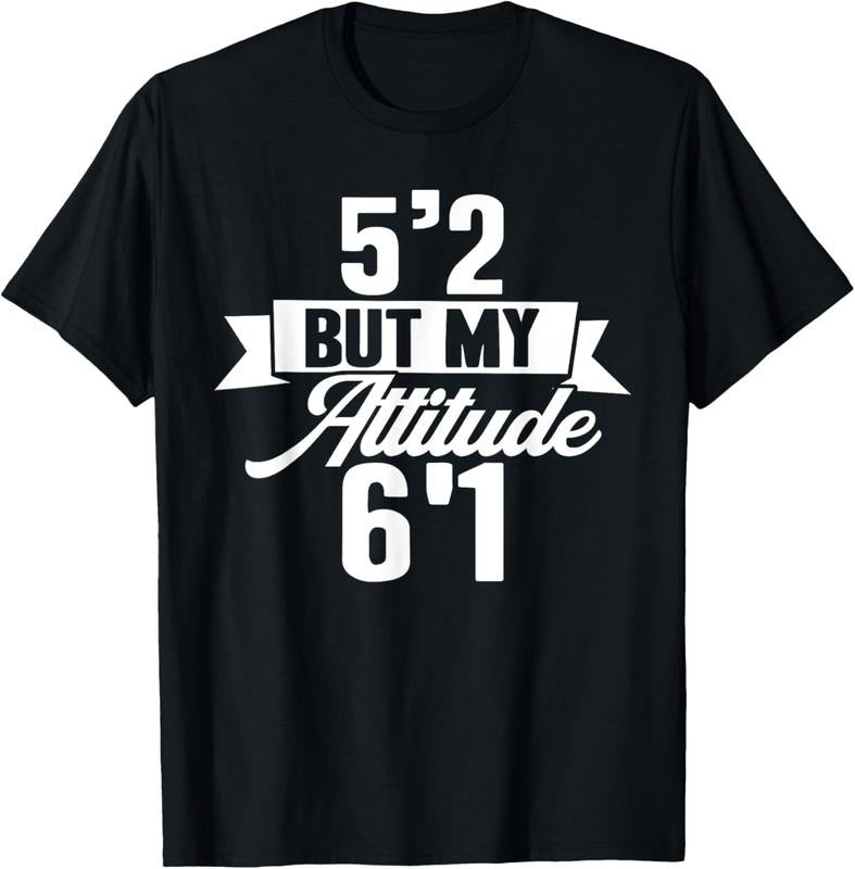 100% Cotton Funny Short People 5'2 But My Attitude 6'1 Sarcastic Short T-Shirt Hoodie, Sweatshirt | ZylaModa.com