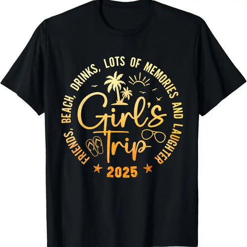 100% Cotton Girls Trip 2025 Friends Beach Drinks Lots Of Memories T-Shirt Hoodie, Sweatshirt | ZylaModa.com