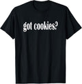 100% Cotton Got Cookies? I Love Cookies Classic Fit T Shirt T-Shirt Hoodie, Sweatshirt | ZylaModa.com