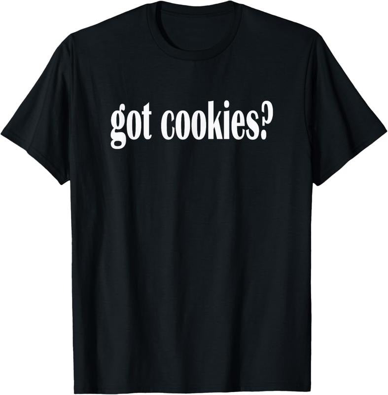 100% Cotton Got Cookies? I Love Cookies Classic Fit T Shirt T-Shirt Hoodie, Sweatshirt | ZylaModa.com
