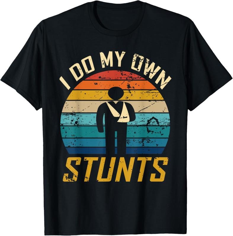 100% Cotton I Do All My Own Stunts Funny Broken Bones Adult and Youth T-Shirt Hoodie, Sweatshirt | ZylaModa.com