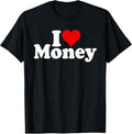 100% Cotton I LOVE HEART MONEY T-Shirt Hoodie, Sweatshirt | ZylaModa.com