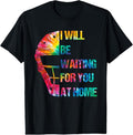 100% Cotton I Will Be Waiting For You At Home Softball Catcher T-Shirt Hoodie, Sweatshirt | ZylaModa.com