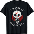 [100% Cotton]I Wish It Was Friday Funny Halloween Scary Holiday Horror T-Shirt Hoodie, Sweatshirt | ZylaModa.com