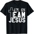 100% Cotton I'm On Team Jesus Cute Christian Jesus Inspirational Party T-Shirt Hoodie, Sweatshirt | ZylaModa.com