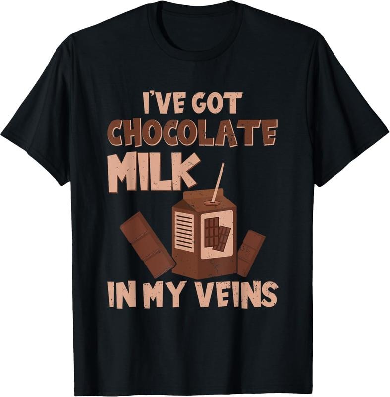 [100% Cotton]I've got Chocolate Milk in my Veins Sweet Drink Family T-Shirt Hoodie, Sweatshirt | ZylaModa.com