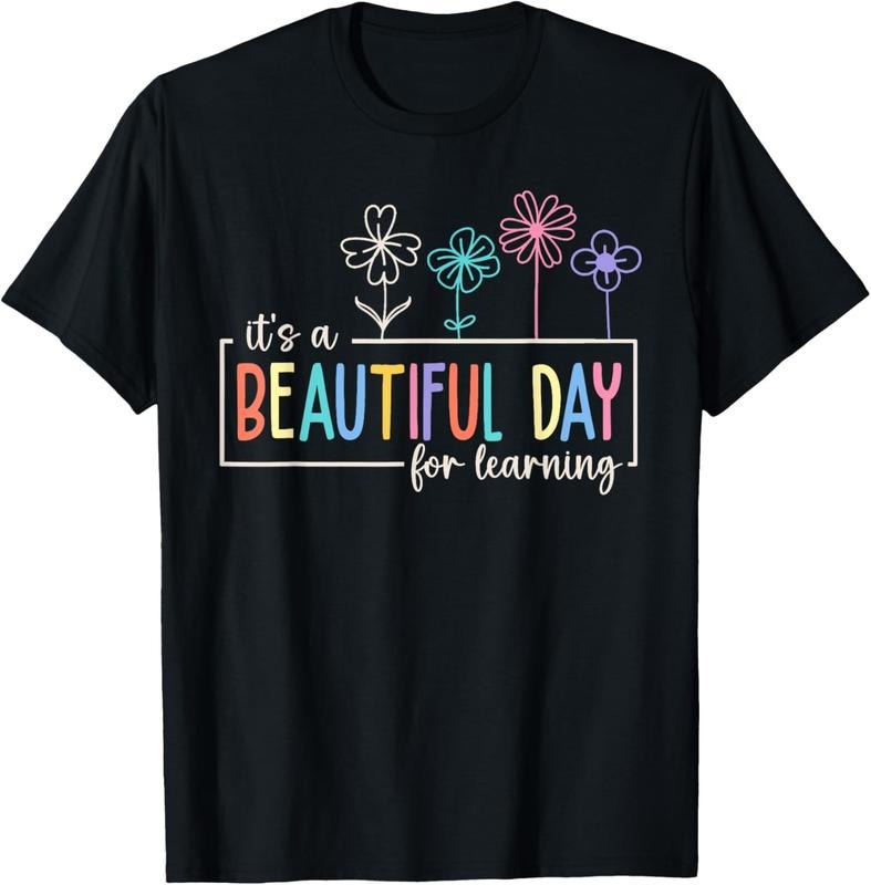 100% Cotton It's a Beautiful Day For Learning Teacher Students Women T-Shirt Hoodie, Sweatshirt | ZylaModa.com