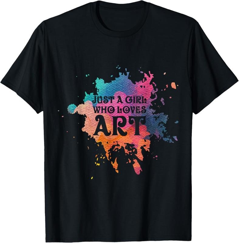 100% Cotton Just A Girl Who Loves Art T-Shirt - Artist Tee T-Shirt Hoodie, Sweatshirt | ZylaModa.com
