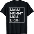 100% Cotton Mama Mommy Mom Bruh Women's Mama T-Shirt Hoodie, Sweatshirt | ZylaModa.com