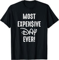 [100% Cotton]Most Expensive Day Ever T-Shirt Hoodie, Sweatshirt | ZylaModa.com