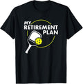 100% Cotton My Retirement Plan Funny Pickleball Slogan Gift T-Shirt Hoodie, Sweatshirt | ZylaModa.com