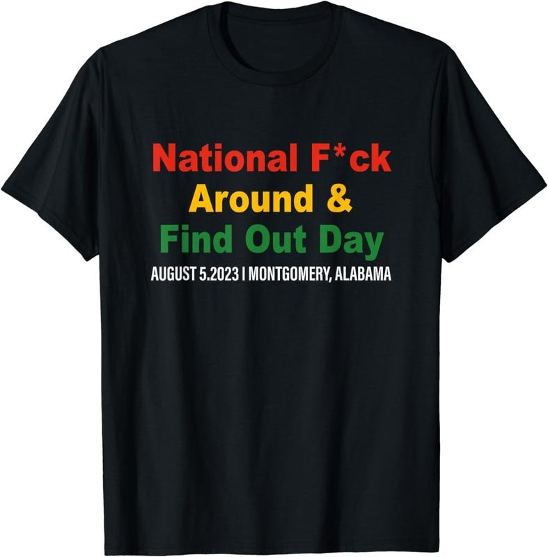 [100% Cotton]National FCk Around & Find Out Day apparel T-Shirt Hoodie, Sweatshirt | ZylaModa.com