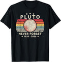 100% Cotton Never Forget Pluto Shirt. Retro Style Funny Space, Science T-Shirt Hoodie, Sweatshirt | ZylaModa.com