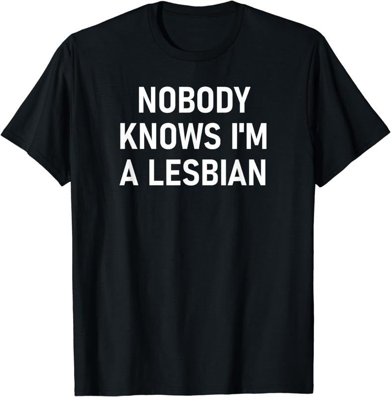 [100% Cotton]Nobody Knows I'm A Lesbian, Gay, Pride, LBGT, Funny, Family T-Shirt Hoodie, Sweatshirt | ZylaModa.com