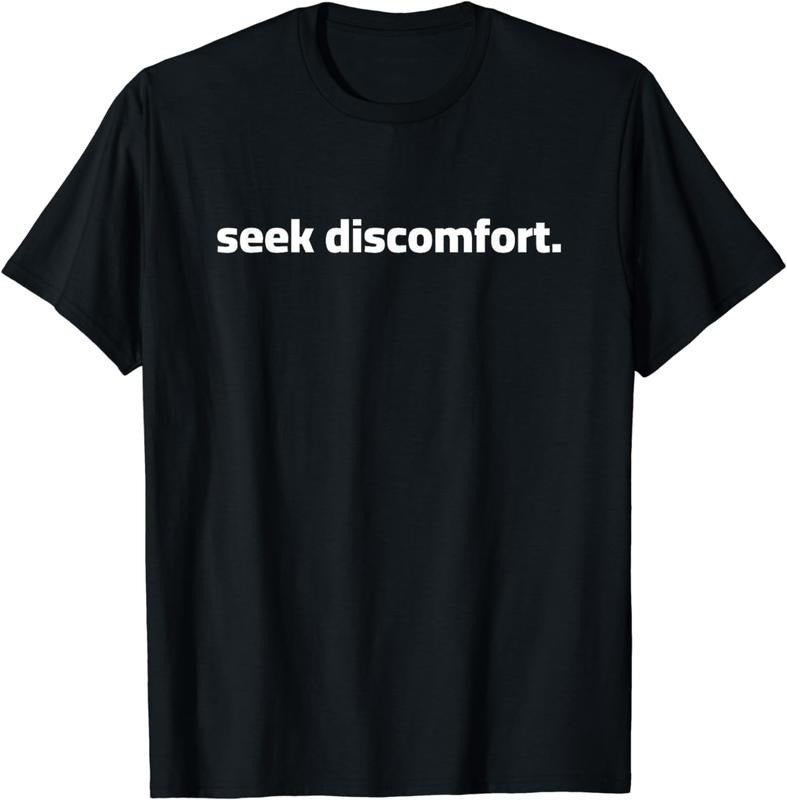 [100% Cotton]Seek Discomfort Shirt Inspirational Change tshirt T-Shirt Hoodie, Sweatshirt | ZylaModa.com