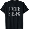 100% Cotton Strong Teacher Shirt Great Inspirational Teacher Gift T-Shirt Hoodie, Sweatshirt | ZylaModa.com