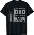 100% Cotton Vintage Usa Flag Just A Proud Dad That Didn't Raise Liberals T-Shirt Hoodie, Sweatshirt | ZylaModa.com