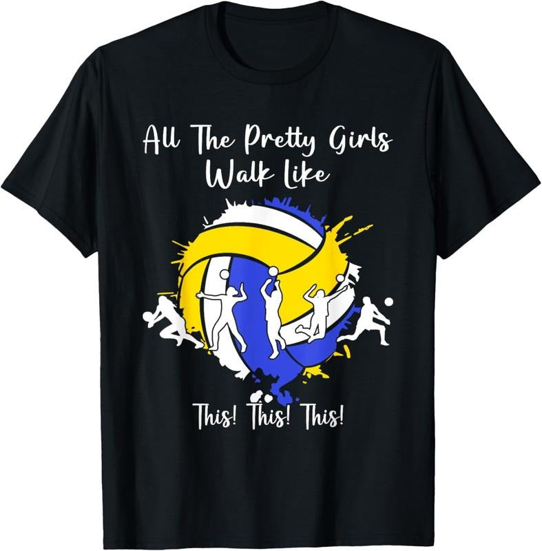 100% Cotton Womens All The Pretty Girls Walk Like This Volleyball Girls T-Shirt Hoodie, Sweatshirt | ZylaModa.com
