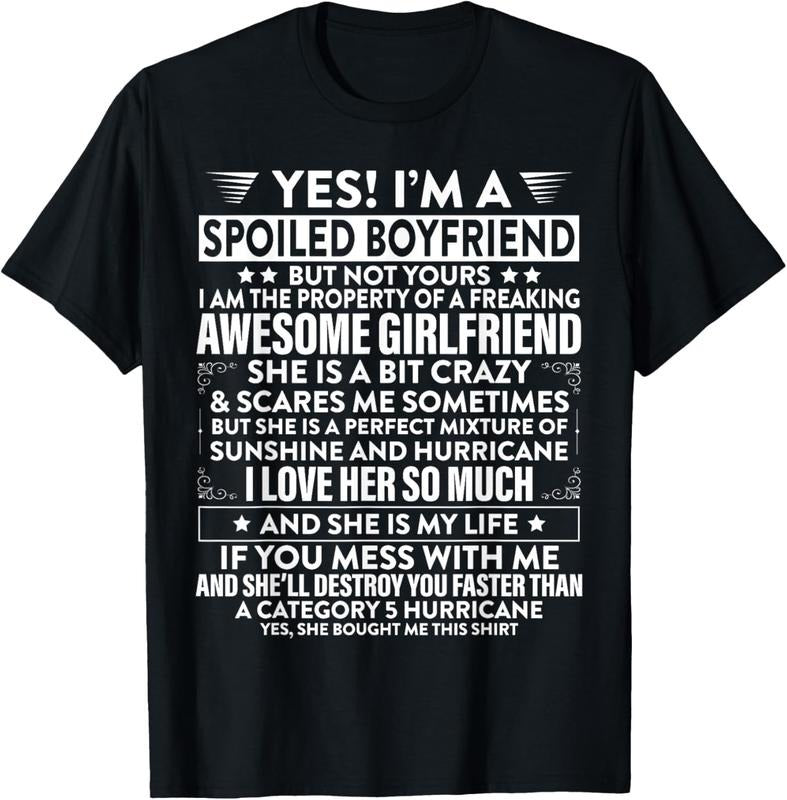 100% Cotton Yes i'm A Spoiled Boyfriend But Not Yours awesome Girlfriend T-Shirt Hoodie, Sweatshirt | ZylaModa.com