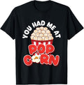 100% Cotton You Had Me At Popcorn - Caramel Corn Popcorn Lover T-Shirt Hoodie, Sweatshirt | ZylaModa.com