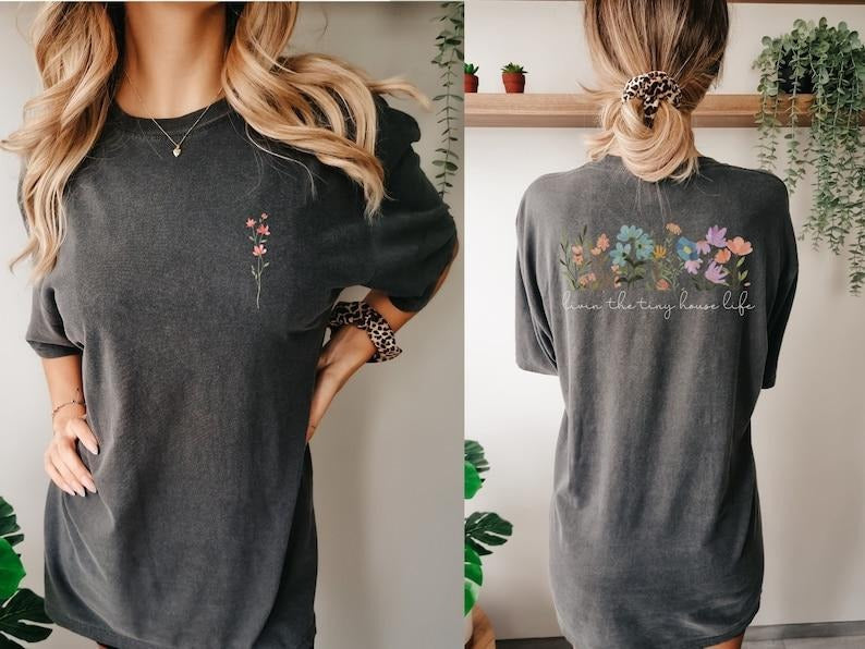 2 Slide Design, Livin the Tiny House Life, Tiny House Cute T-Shirt, Little House Wildflower shirt, Tiny House Flower...
