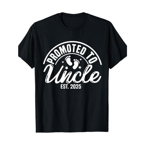 2025 The New Model Is Promoted To Uncle Text Printed Round Neck Short-sleeved T-shirt, Multi-size Adaptation, Four...