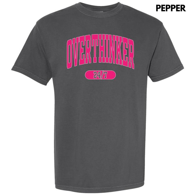 Overthinker 24/7 Comfort Colors T-Shirt 'NLB' Hoodie, Sweatshirt | ZylaModa.com