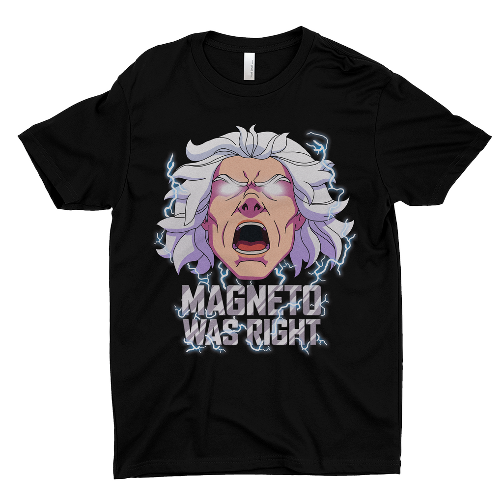 Magneto Was Right T-Shirt Hoodie, Sweatshirt | ZylaModa.com (Image 1)