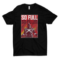 So Full So Filled T-Shirt Hoodie, Sweatshirt | ZylaModa.com (Image 1)