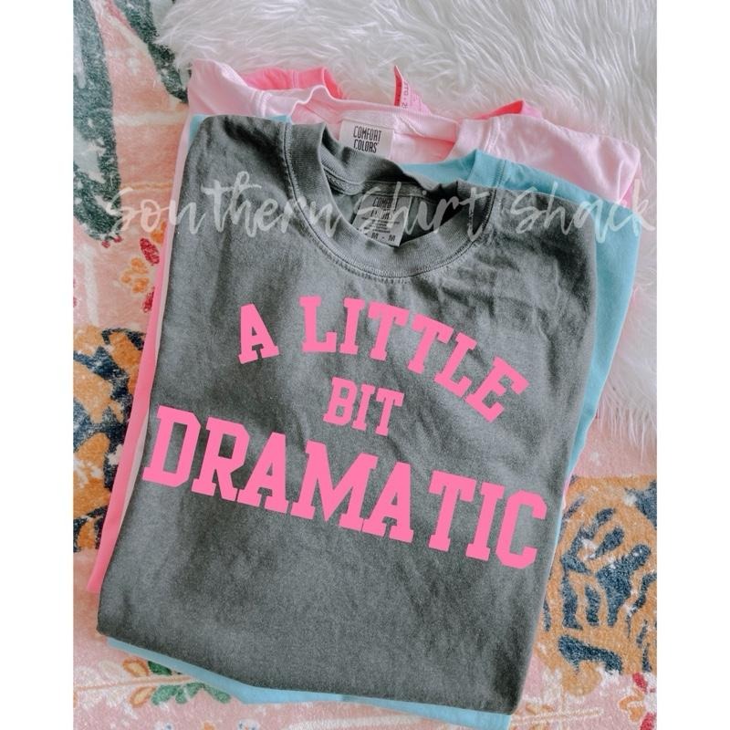 A little bit dramatic T shirt  | Pepper comfort colors t shirt Hoodie, Sweatshirt | ZylaModa.com
