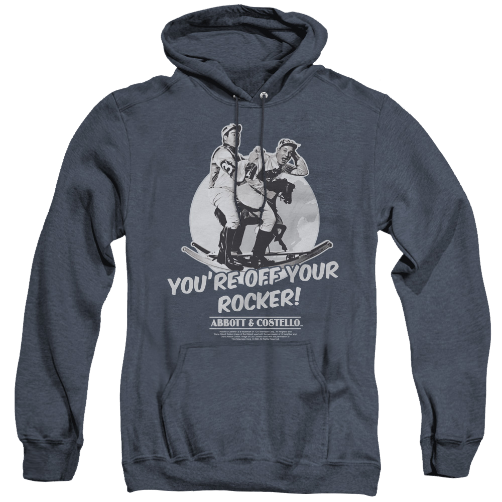 Abbott & Costello Off Your Rocker - Heather Pullover Hoodie T-Shirts, Sweatshirt | ZylaModa.com