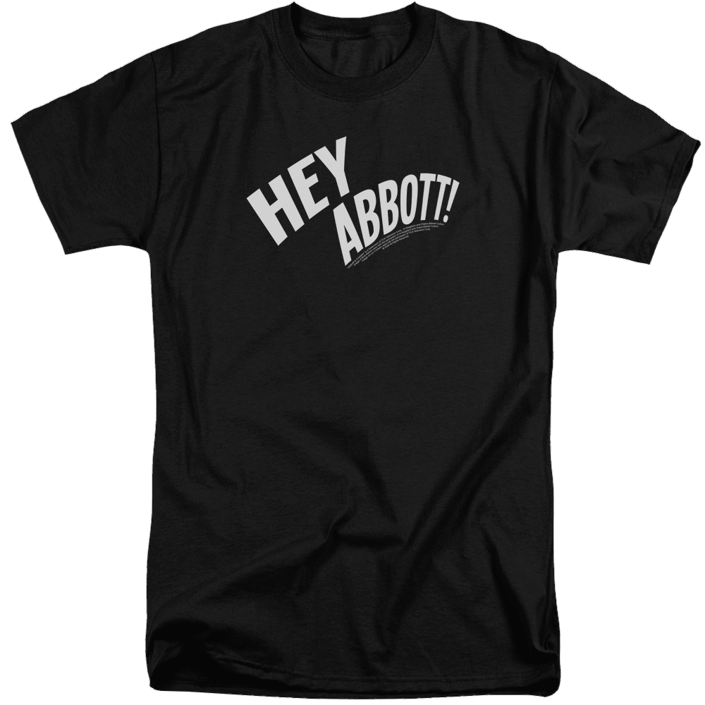 Abbott and Costello Hey Abbott - Men's Tall Fit T-Shirt Hoodie, Sweatshirt | ZylaModa.com
