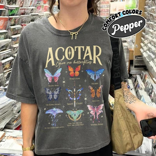 Acotar Butterflies Comfort Colors Shirt, Acotar Give Me Butterflies T Shirt, Velaris The Night Court Tee, Give For Book...