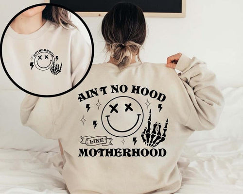 Ain't No Hood Like Motherhood shirt, Funny Mom Hoodie, Trendy Mama Crewneck, Mother's Day Gift, Mom Life Sweater,...