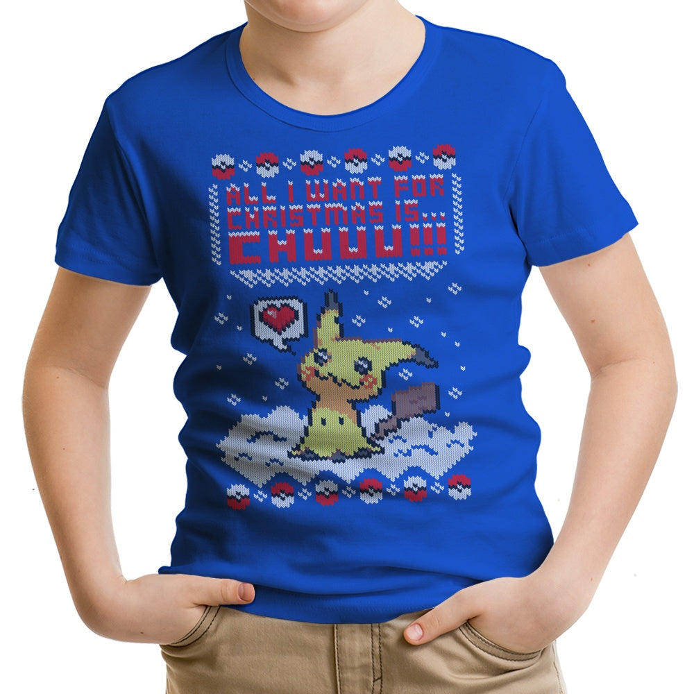 All I Want for Christmas is Chuuu - Youth Apparel T-Shirts, Hoodie, Sweatshirt | ZylaModa.com (Image 1)