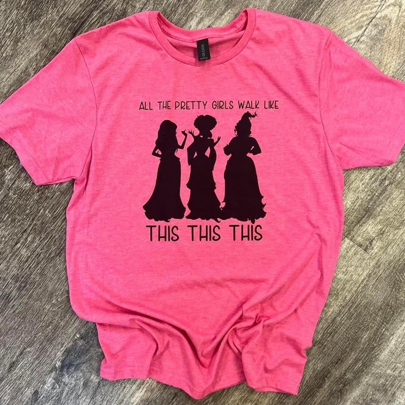 All The Pretty Girls Walk Like This Tee Hoodie, Sweatshirt | ZylaModa.com